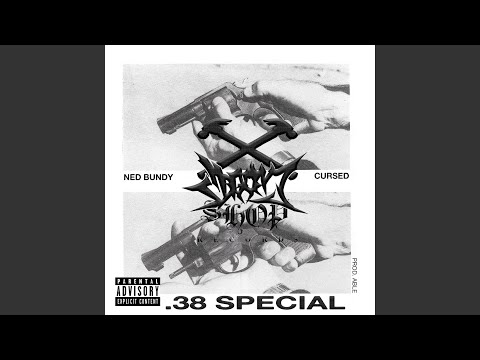 .38 Special (feat. Ned Bundy)