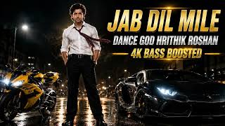 Download lagu JAB DIL MILE 2.0 (Original)  | Bass Boosted 4K | Hrithik Roshan | Bollywood Classic • Yaadein Movie mp3