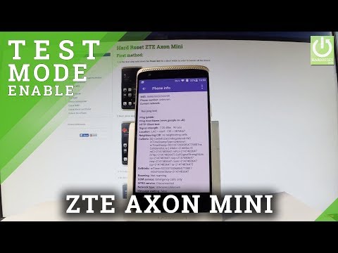 ZTE Axon Mini Testing Menu / Hidden Mode / Trick