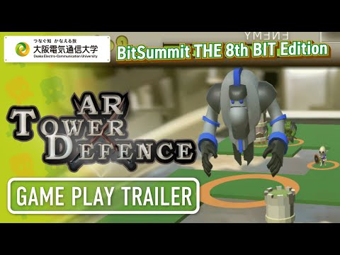 デジタルゲーム学科 BitSummit THE 8th BIT 大阪電気通信大学 「AR Tower Defence」