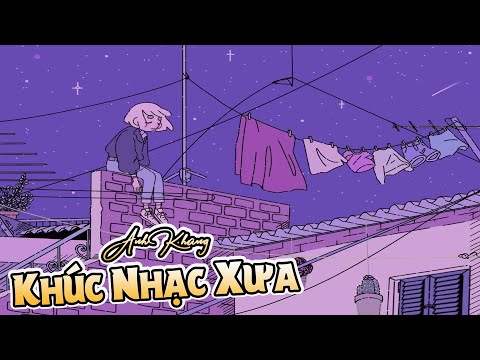 Khúc nhạc xưa - Anh Khang