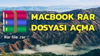 Macbook RAR Dosyası Nasıl Açılır?