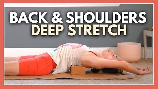 45 min Upper Body Yin Yoga - (BACK AND SHOULDERS STRETCH)