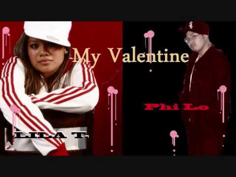 My Valentine - Phi Lo & LILA T.