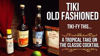 Tiki Old Fashioned: A "Tiki-fy This" Challenge