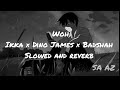 Woh - Ikka × Dino James × Badshah  slowed and reverb