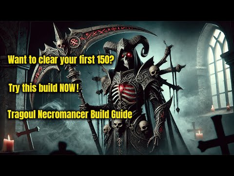 Easiest GR150 Solo Ever? - Season 33 Tragoul Necromancer Guide
