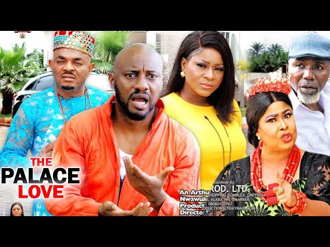 The Palace Love Complete Season 1&2 - Destiny Etiko/Yul Edochie 2020 Latest Movie