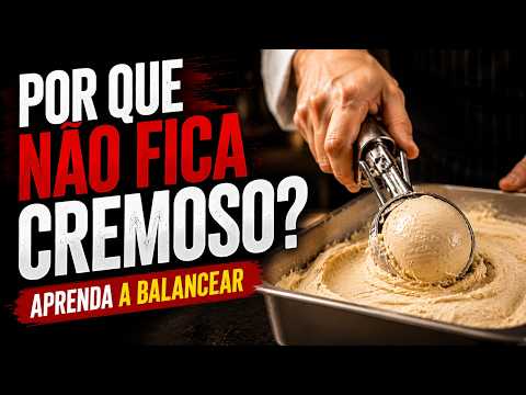 Por que o sorvete não fica cremoso