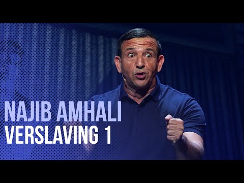 Najib Amhali - Verslaving 1 (Waar was ik?)