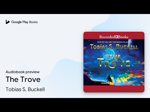 The Trove by Tobias S. Buckell · Audiobook preview