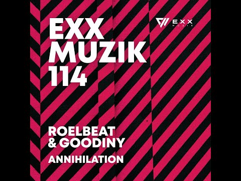 RoelBeat & Goodiny   Annihilation (Radio Edit)