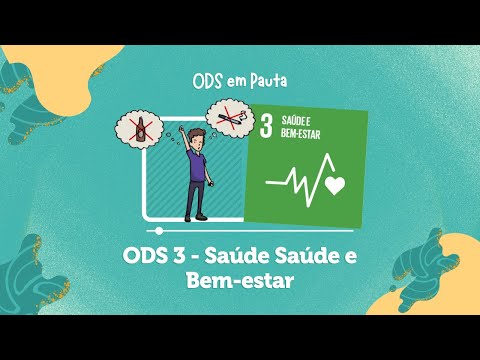 ODS 3 – SAÚDE E BEM-ESTAR #ODS3 #AGENDA2030