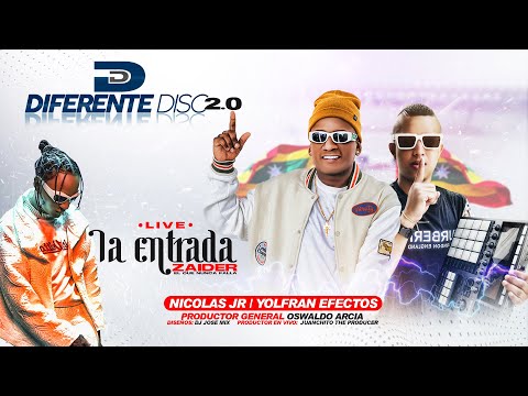 La Entrada - Zaider Feat Dj Nicolas Jr (Diferente 2.0 Live)