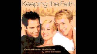 Keeping the Faith - Main Titles (All Variations) - Elmer Bernstein