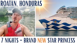 Star Princess Cruise: 7 Nights onboard & Roatán, Honduras 