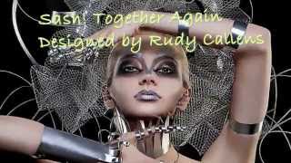 ♥ ♪ ♥ Sash! ♥ ♪ ♥ Together Again ♥ ♪ ♥