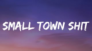 Download lagu Chase Matthew - Small Town Shit (Lyrics) mp3 Download lagu Chase Matthew - Small Town Shit (Lyrics) mp3