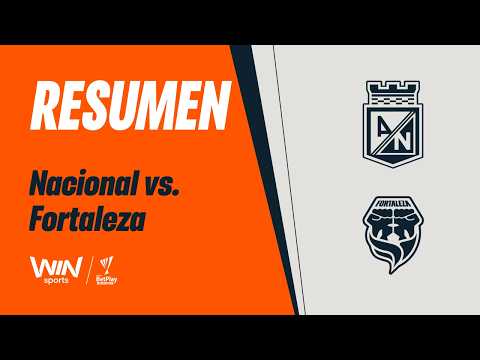 Nacional vs. Fortaleza (summary and goals) | Liga BetPlay Dimayor 2026-1 | Matchday 6