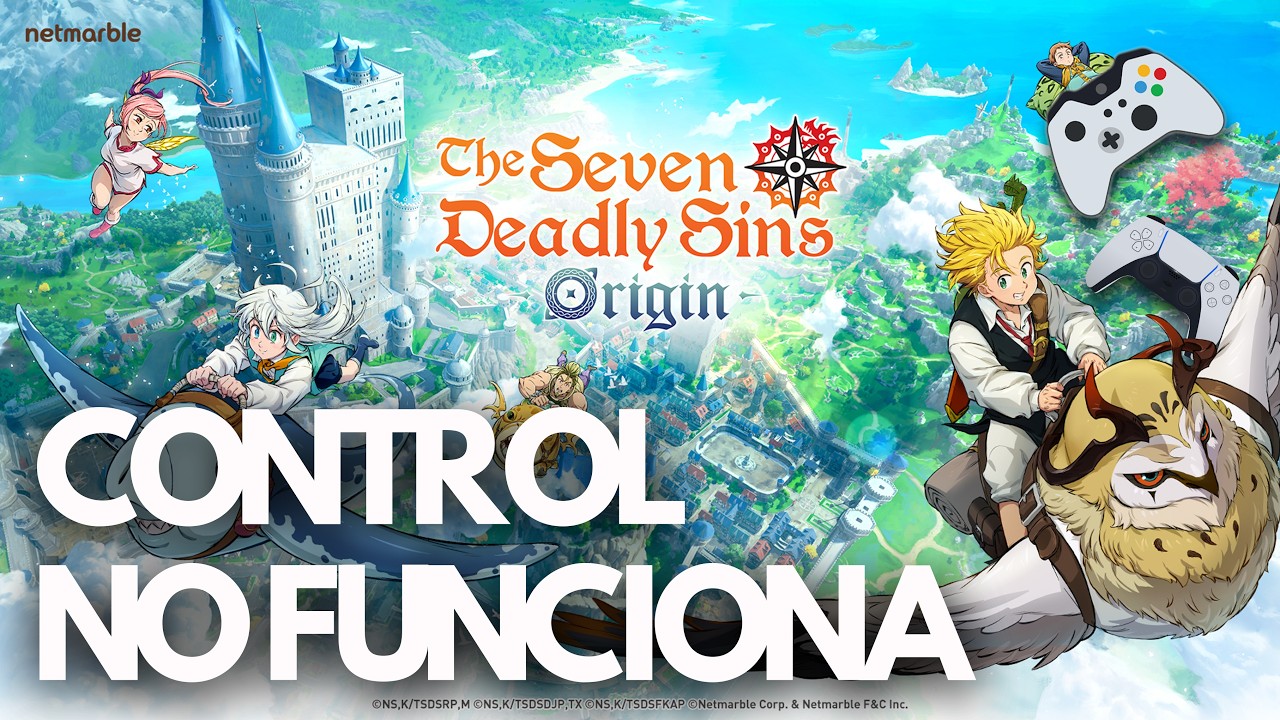 The Seven Deadly Sins Origin SOLUCIÓN: Control o Mando No Funciona/No Detectado PC