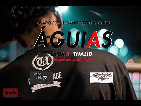 THALIB - ÁGUIAS (Videoclipe Oficial)