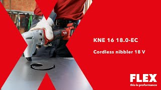 FLEX KNE 16 18.0-EC C, Akumulátorový prostřihovač 18 V