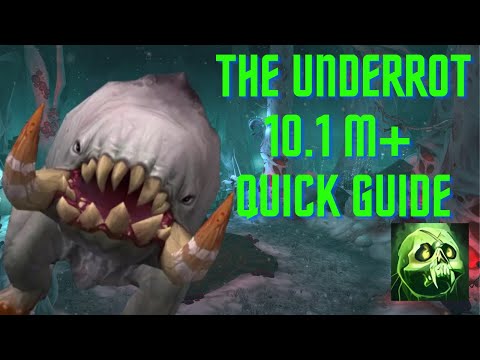 The Underrot 10.1 M+ Quick Guide