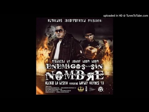Alexio La Bestia Ft. Baver Viernes 13 -  Enemigos Sin Nombre