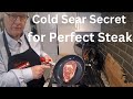 Cook A Ribeye Steak In MINUTES With A Secret Cold Sear Trick