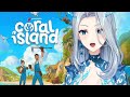 【Coral Island】AmaLee Full Playthrough | #1