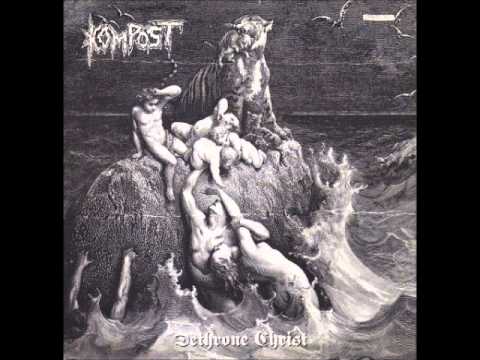 Kompost - Dethrone Christ