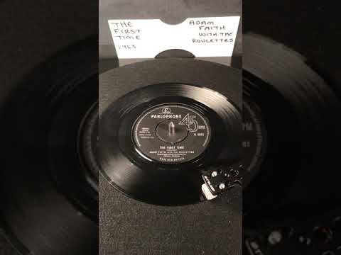 Adam Faith & The Roulettes - The First Time ( Vinyl 45 ) From 1963 .