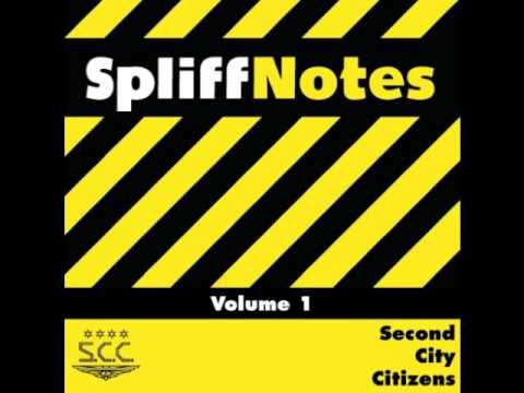 Roll Another Blunt ft. Everest (prod. by Montana Macks) - Second City Citizens (SpliffNotes)