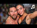 Messi And Georgina Rodriguez Football Songs