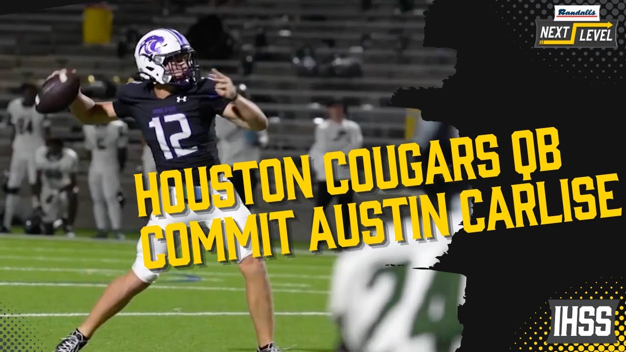 Austin Carlisle Is A Perfect Fit For The Houston Cougars At The Next Level