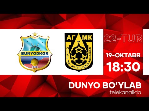 BUNYODKOR vs AGMK | Coca-cola Superliga-2022 | 22-tur #live