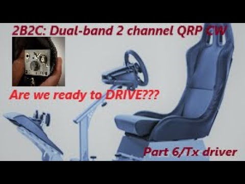 2B2C: Scratchbuilt Dual-band 2 channel QRP CW rig/ Part 6 Tx driver