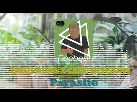 TANZPANDA X CAPE HENSLOW ~ PARASITE (Audio 2021)prod Deebeatz