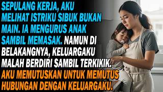 Download lagu 🍳 Setelah Pulang Kerja, Saya Melihat Istri Sibuk, Mengurus Anak Dan Memasak,👶 Keluarga Saya Acuh... mp3