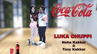 COCA COLA | DANCE FITNESS EASY CHOREOGRAPHY | LUKA CHUPPI | TONY KAKKAR| NEHA KAKKAR