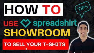 Spreadshirt Showroom: How To Use Spreadshirt Showroom to Sell Shirts
