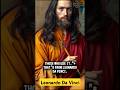 Leonardo Da Vinci’s Mind-Blowing Quote That’ll Change How You See Life!