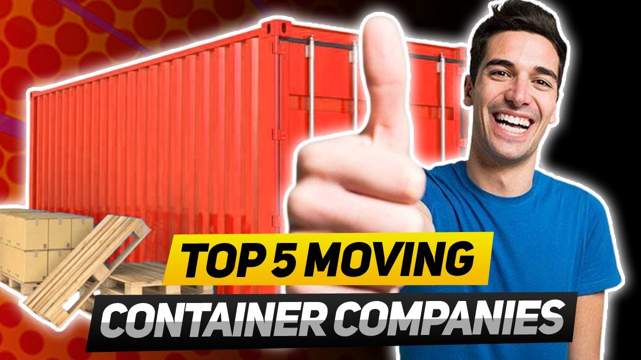 🏠📦Top 5 moving container companies in the US 🏠📦