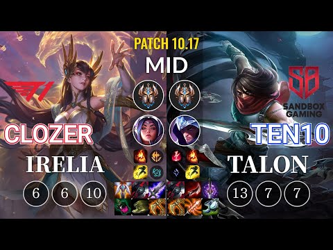 T1 Clozer Irelia vs SB Ten10 Talon Mid - KR Patch 10.17