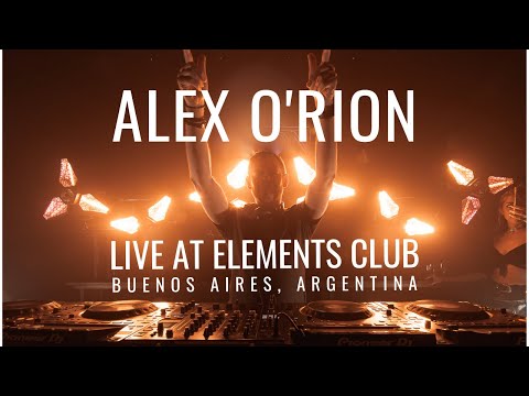 Alex O'Rion - Live from Buenos Aires @Elements Club [02.06.23]