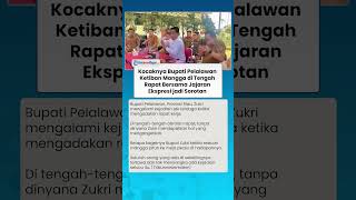 EKSPRESI BUPATI PELALAWAN KETIBAN MANGGA di Tengah Rapat Bersama Jajarannya, Semua Tertawa