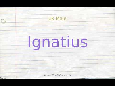 How to pronounce ignatius