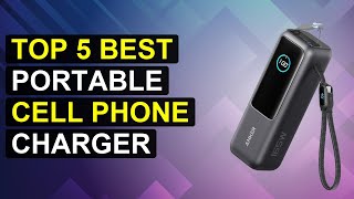 Top 5 Best Portable Cell Phone Charger | Top Rated Portable Phone Charger
