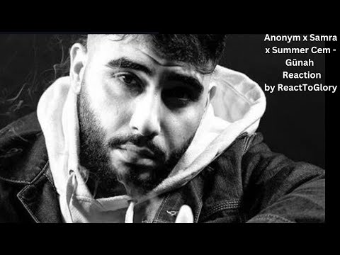 Samra x Anonym x Summer Cem - Günah Reaction by ReactToGlory