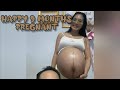 HAPPY 9 MONTHS PREGNANT